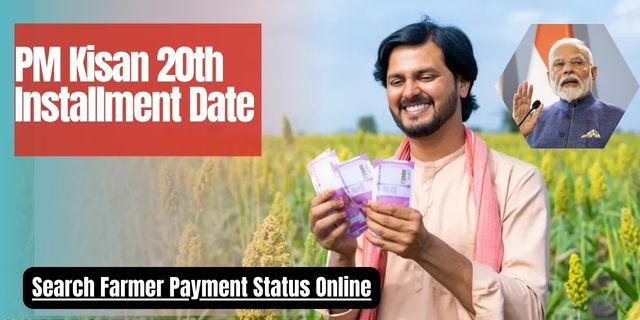 PM Kisan Yojna 20th Installment
